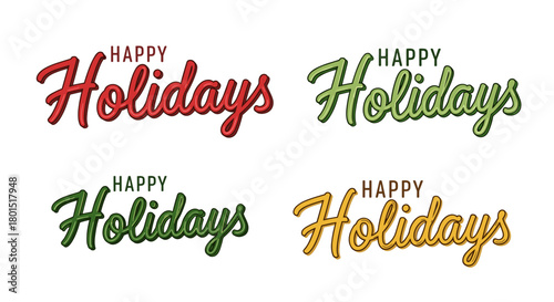 Happy holidays text in various colors isolated on white background