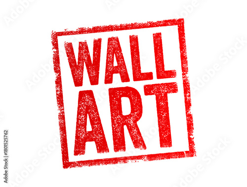 WALL ART displayed in a bold distressed stamp style, tilted inside a rough rectangular border, emphasizing a strong graphic label appearance with textured edges and clear block lettering imagery