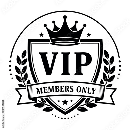 Bold black and white vip members only emblem with crown and laurel isolated on white background