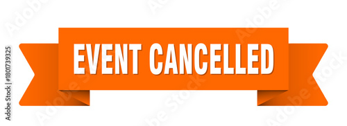 event cancelled ribbon isolated on transparent background. event cancelled ribbon