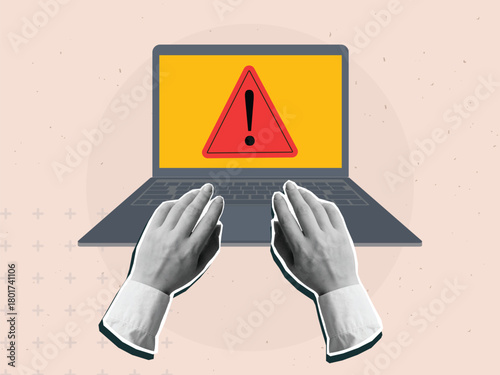 Digital danger - a warning sign on a computer screen. Hands on a laptop keyboard with an exclamation point on the monitor. Modern collage style. Vector illustration