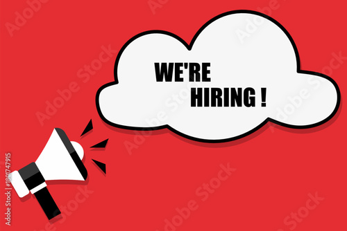 Vector banner. Megaphone with we're hiring speech bubble. Loudspeaker. Banner for business, marketing. Banner design vector illustration.