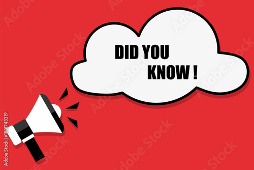 Vector banner. Megaphone with did you know speech bubble. Loudspeaker. Banner for business, marketing. Banner design vector illustration.