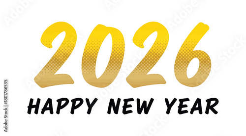 Golden year 2026 text with happy new year message, isolated on