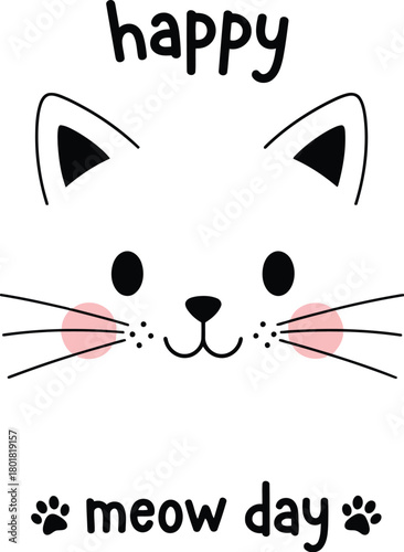 Vector illustration of cute happy cat face with text happy meow day isolated on