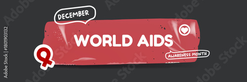 World AIDS awareness month retro banner with red ribbon. World HIV awareness month starts in December. Red ribbon with text isolated on grey background. World AIDS Day December 1st