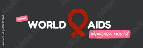 World AIDS awareness month retro banner with red ribbon. World HIV awareness month starts in December. Red ribbon with text isolated on grey background. World AIDS Day December 1st