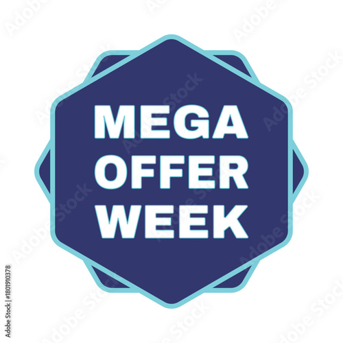 modern mega offer week sale badge label with bold text and glowing outline design perfect for discount promo and shop marketing visuals