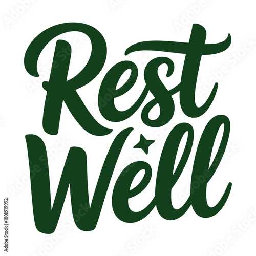 The words 'Rest Well' are written in a stylish, dark green script with a small star between the words.
