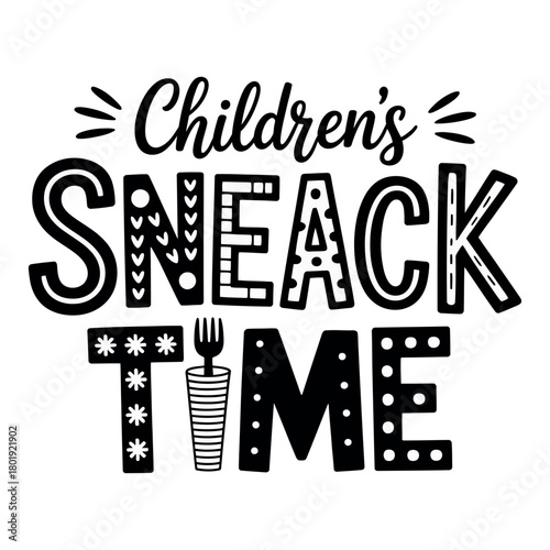 Children's Snack Time message with fork illustration.
