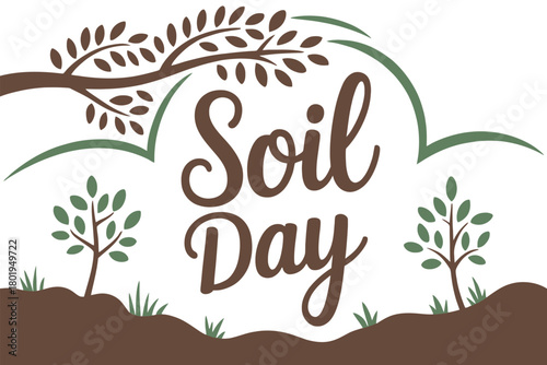 The graphic illustration celebrates Soil Day with trees and organic elements.