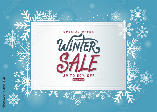 Winter sale special offer banner and poster template with snowflakes, icy accents, and a stylish frame. End of season shopping promo. Shop now. Vector illustration.