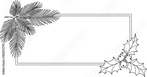 A simple rectangular frame adorned with evergreen branches and holly berries