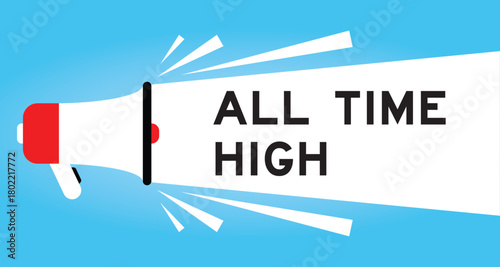 Color megaphone icon with word all time high in white banner on blue background
