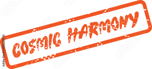 Retro style orange rubber stamp imprint of Cosmic Harmony text, vintage look