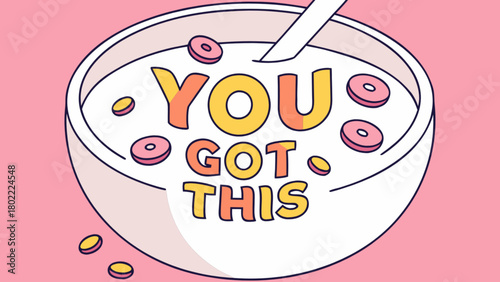 Bowl of cereal with you got this message and spoon on a pink background in cartoon style drawing