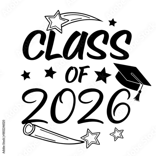 Class of 2026 design featuring stars, comets, and a graduation cap, celebrating the graduating class, isolated on a festive and celebratory design