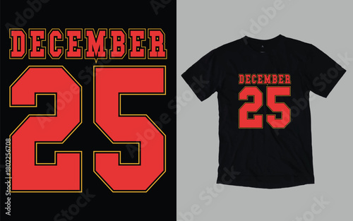 December 25 , Christmas Day t shirt