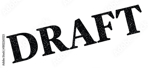 Distressed Draft Text Illustration, Grunge Texture, Black Ink, White Background