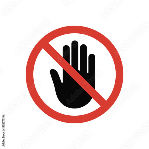 Red prohibition sign with black hand symbol indicating no entry