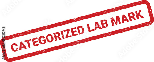 A distressed red rectangular rubber stamp showing the text CATEGORIZED LAB MARK is displayed on a crisp white surface