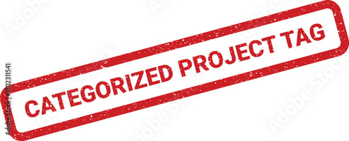 A distressed red rectangular stamp with white grunge texture shows the words CATEGORIZED PROJECT TAG against a bright white background