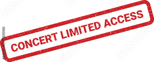 A grunge style red rubber stamp with the text CONCERT LIMITED ACCESS is diagonally placed on a clean white surface