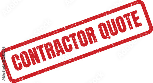 A rectangular red distressed rubber stamp with the words CONTRACTOR QUOTE printed clearly in bold letters