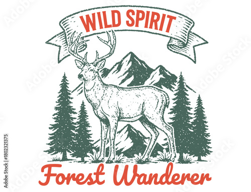 Vintage "Wild Spirit" design featuring a deer, mountains, and pine trees. Text reads "Forest Wanderer."