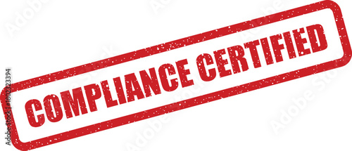 A red grunge rubber stamp showing the text COMPLIANCE CERTIFIED on a clean white background