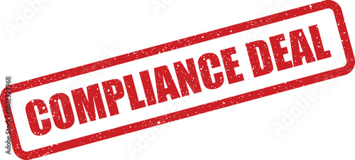 A red grunge stamp displaying the words COMPLIANCE DEAL indicating an agreement