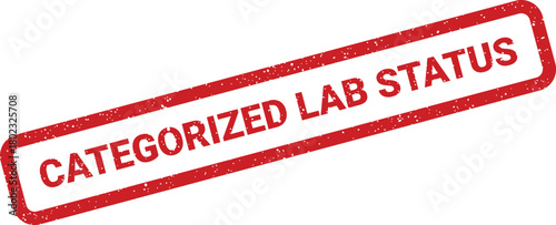 A red rectangular grunge rubber stamp displays the words CATEGORIZED LAB STATUS on a pristine white background