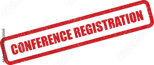 A red rectangular rubber stamp clearly displays the important words Conference Registration on a white background