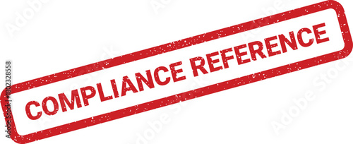 A red rectangular rubber stamp with a textured appearance displays the words Compliance Reference diagonally