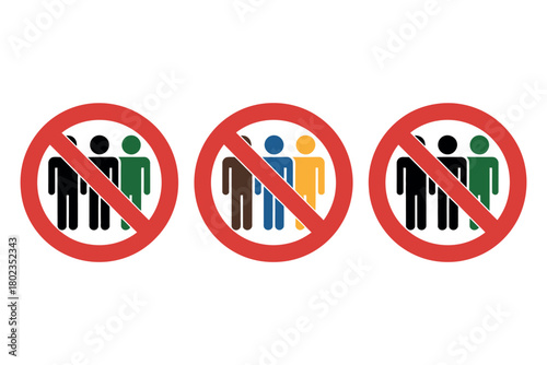 Three prohibition signs showing groups of people are not allowed.