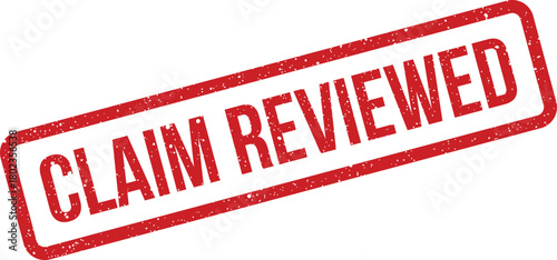 Distinctive red rectangular grunge textured rubber stamp clearly indicating the words claim reviewed on a plain white surface