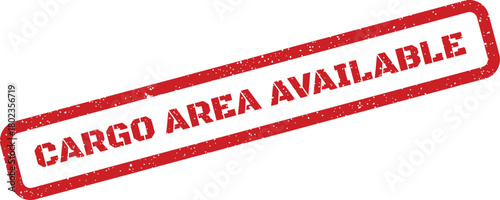 Distressed red rectangular rubber stamp clearly indicating Cargo Area Available on a clean, empty white background