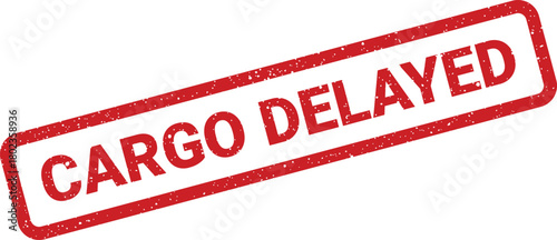 Red distressed rubber stamp with the prominent uppercase text CARGO DELAYED set diagonally against a plain white backdrop