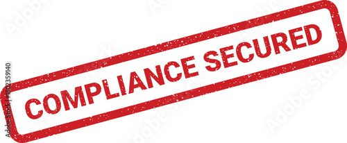 Red distressed stamp textually confirms compliance secured on a pristine white backdrop