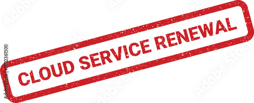 Red grunge style CLOUD SERVICE RENEWAL text in a rectangular frame against a white background
