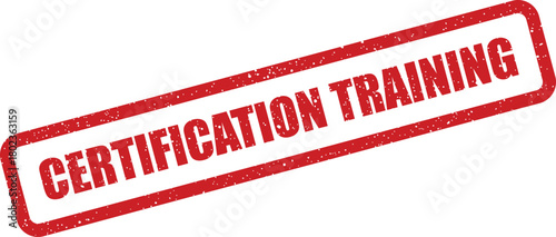 Red rectangular rubber stamp impression displaying the words Certification Training with a textured distressed effect