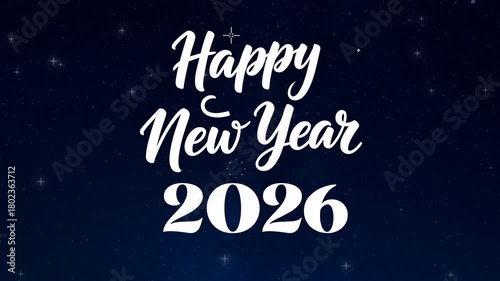 Happy New Year Handwritten Animated Text. Great for ceremonies, greetings, celebrations, banners and Flyer. Happy New Year 2026 Animation.
