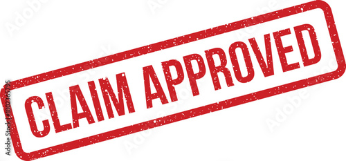 Red textured rectangular stamp displays the affirmative statement Claim Approved on a clear white surface