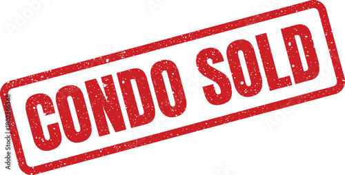 Striking red grunge rubber stamp clearly indicates Condo Sold on a simple white background