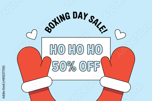 Boxing Day sale announcement with 'Ho Ho Ho' and 50% off message held by festive red mittens on a light blue background.