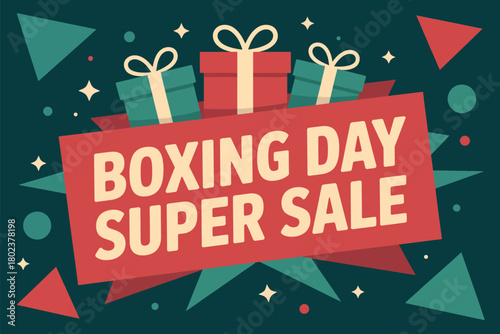 A vibrant graphic illustration announces a Boxing Day super sale with festive gift boxes and geometric shapes in teal, red, and cream colors.