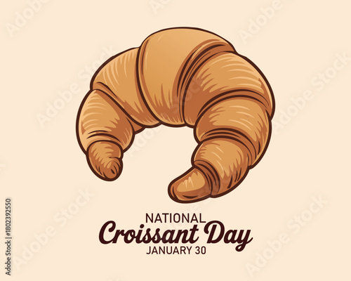 National croissant day, drawn card with croissant. A design with a beautiful art and illustration.