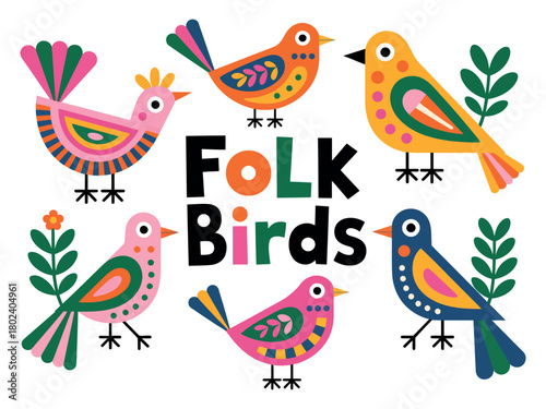 A collection of vibrantly colored folk art birds are depicted with playful patterns and decorative elements.