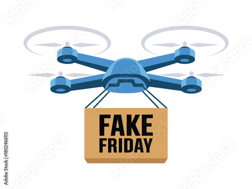 A drone delivers a sign that says 'Fake Friday' during a promotion.