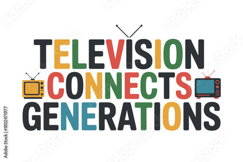 Television connects generations with retro and modern screens